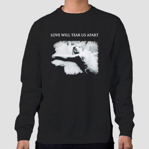 Sweatshirt Black Joy Division Love Will Tear Us Apart