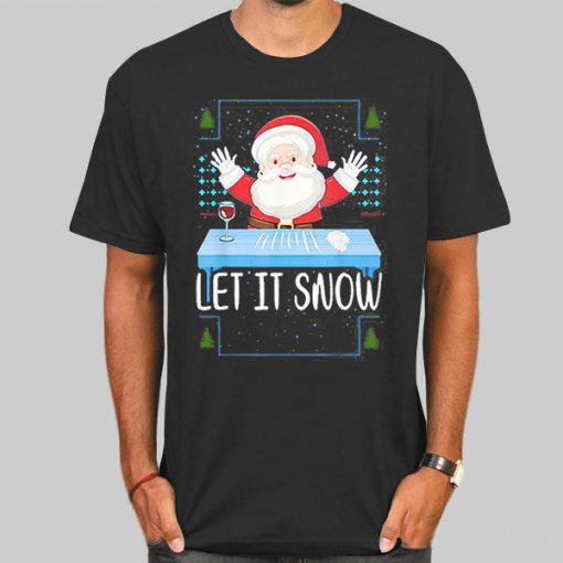 T Shirt Black Let It Snow Santa Cocaine