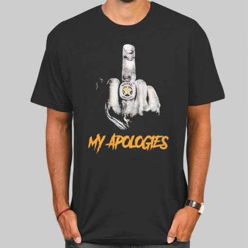 T Shirt Black My Apologies Middle Finger