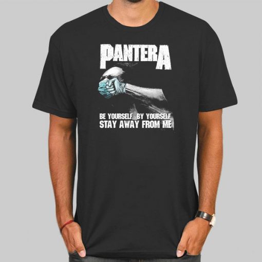 Social Distancing Be Yourself Pantera Shirt