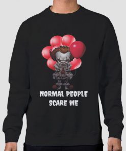 Pennywise Normal People Scare Me Sweatshirt