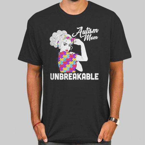 T Shirt Black Unbreakable Autism Mom