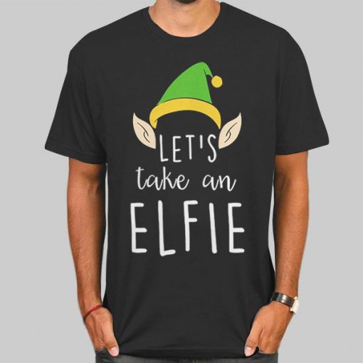 T Shirt Black Let's Take an Elfie Selfie