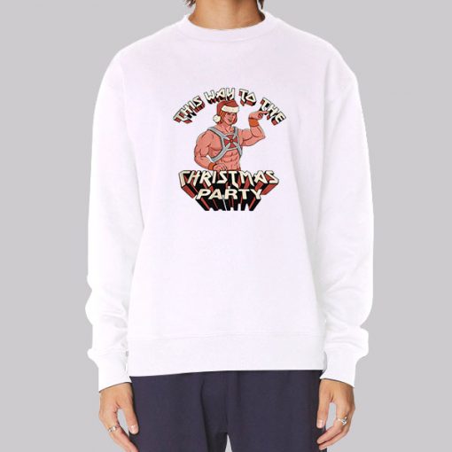 This Way to the Christmas Party He Man Sweatshirt