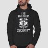 Special Agent Big Brother Security Hoodie