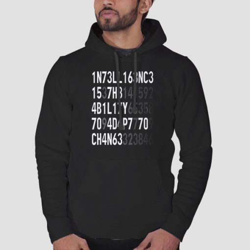 The Ability to Adapt Black Intelligence Hoodie