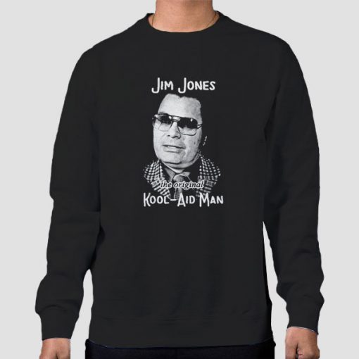 The Original Jim Jones Kool Aid Sweatshirt