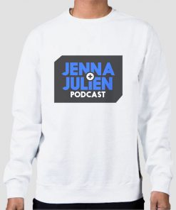 Jennajulien Merch Podcast Sweatshirt