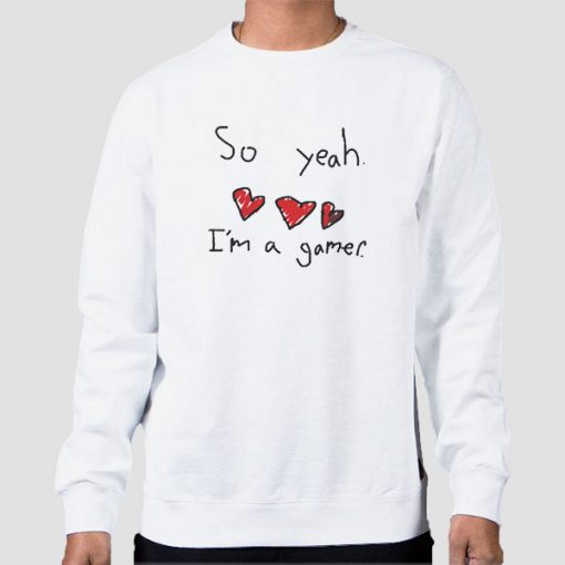 Slimecicle Merch so Yeah I_m a Gamer Sweatshirt