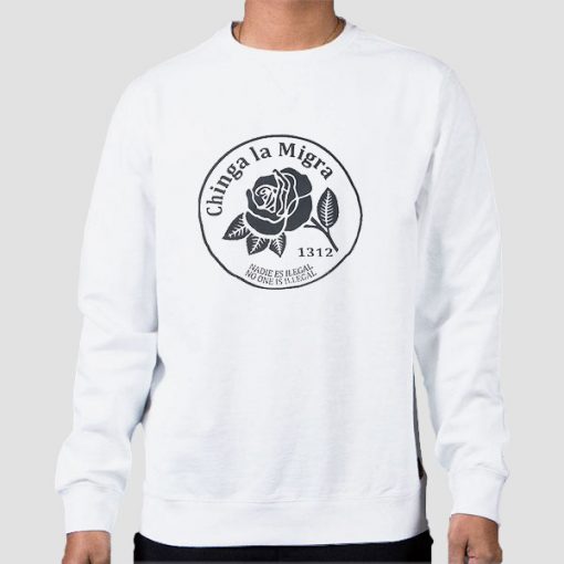 Vintage Rose Chinga La Migra Sweatshirt