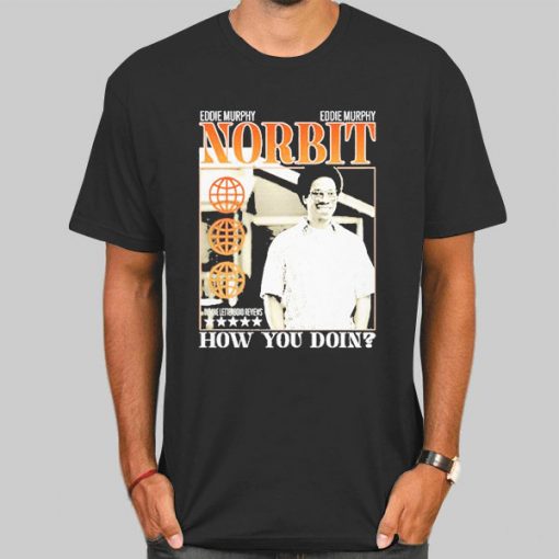 Eddie Murphy Norbit How You Doin Shirt
