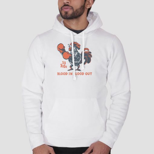 Hoodie White El Gallo Negro Blood in Blood Out Parody