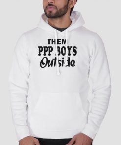 Hoodie White Them Ppp Boys Outside Quotes