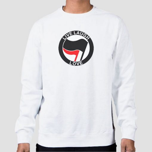Sweatshirt White Anti Live Laugh Love Logo