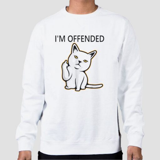 Sweatshirt White Cat Fuck Finger Im Offended