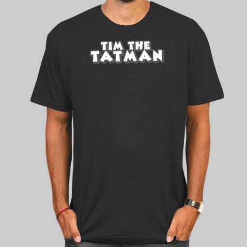 Tim the Tatman Shirts