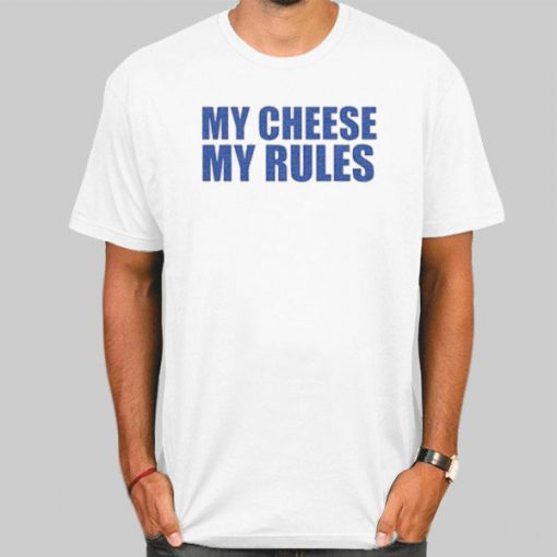 American Sitcom Icarly My Cheese My Rules Shirt