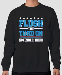 Sweatshirt Black Anti Trump Flush the Turd