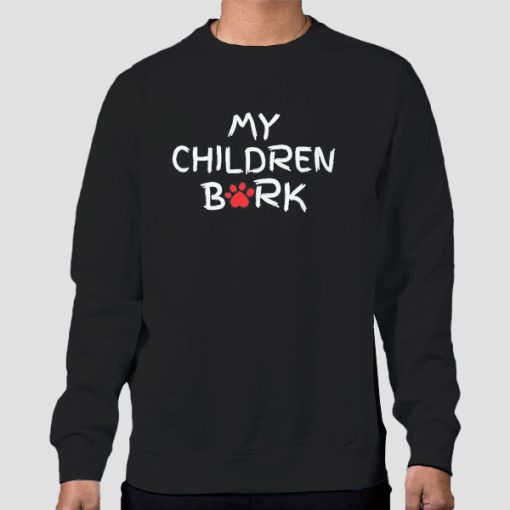Sweatshirt Black Dog Lovers My Children Bark