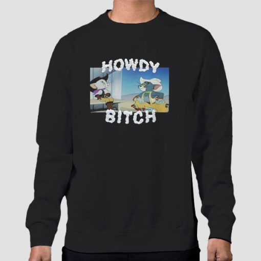 Sweatshirt Black Howdy Bitch Boy Howdy