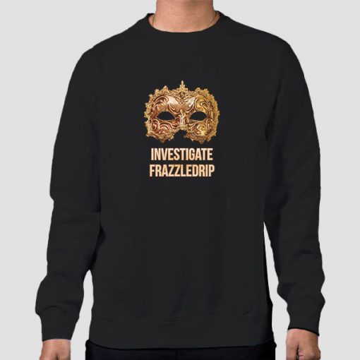 Sweatshirt Black Investigate Frazzledrip