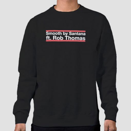 Sweatshirt Black Quotes Rob Thomas Smooth