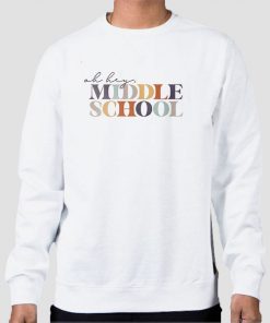 Oh Hey Middle School Sweatshirts