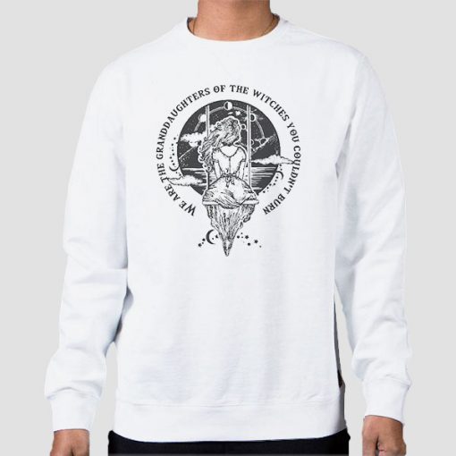 Sweatshirt White Vintage We Are the Granddaughters of the Witches