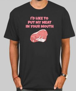T Shirt Black Funny Joke Beef Raw Meat