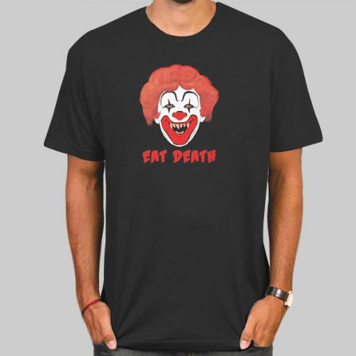 Horror Clown Eat Death Shirts