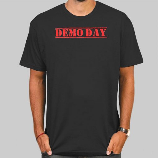 Red Font Demolition Demo Day Shirt