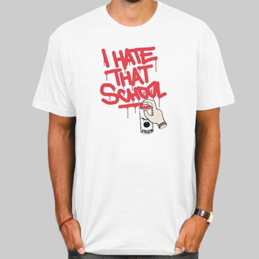 Graphic Text I Hate School Shirt