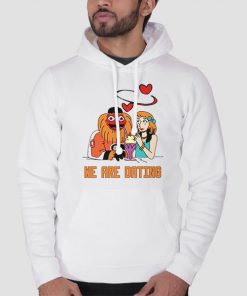 Hoodie White We Are Dating Gritty