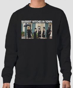 Sweatshirt Black Baddest Witches in Town American Horror Story