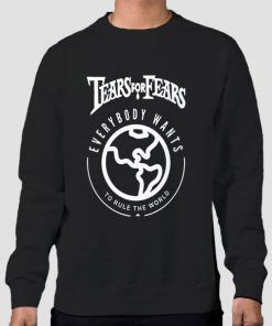 Sweatshirt Black Everybody Wants to Rule the World Tears for Fears