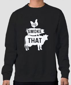 Sweatshirt Black I'd Smoke That Funny Bbq