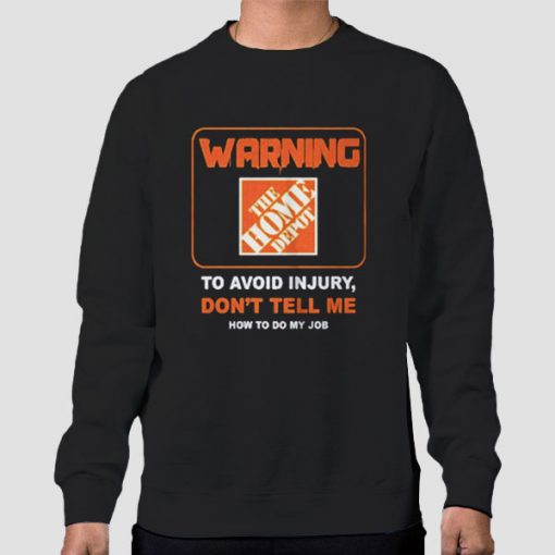 Sweatshirt Black To Avoid Injury Home Depot