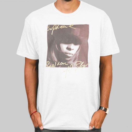 Real Love Mary J Blige T Shirt