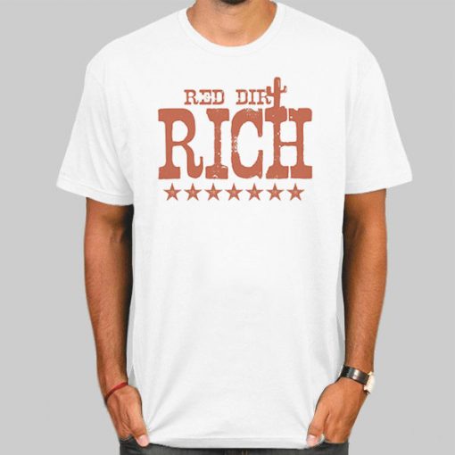Red Dirt Rich Luke Bryan T Shirts