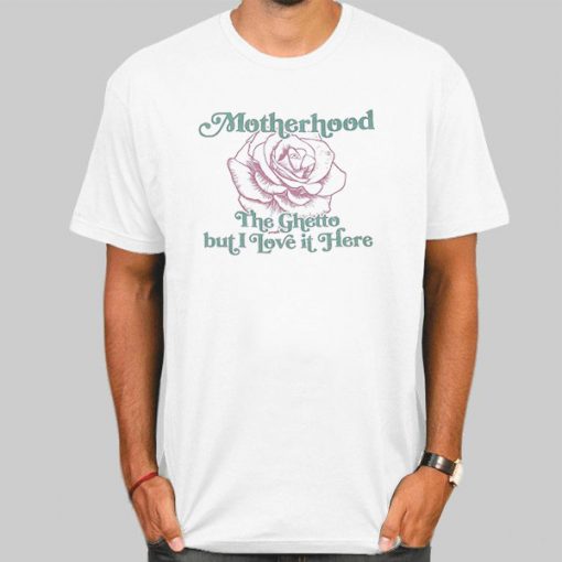 T Shirt White Rose Motherhood the Ghetto