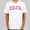 Somebody I Fucked Once Zolita Merch Shirt