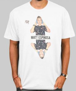 The Signed Matthew Espinosa Shirt