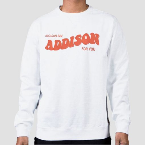 Sweatshirt White Addison Rae Merch for You