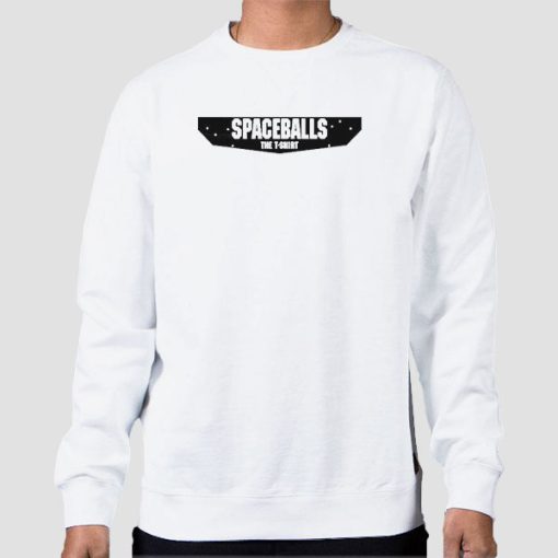 Sweatshirt White Design Spaceballs the