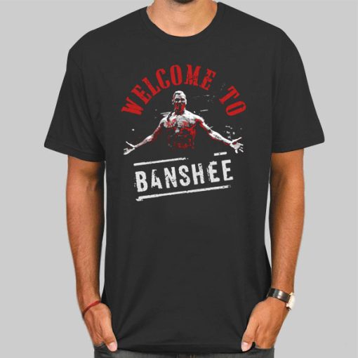 Chayton Littlestone Welcome to Banshee Shirt