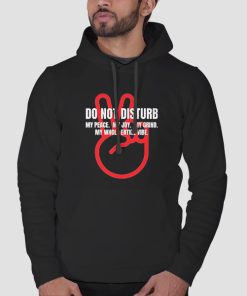 Hoodie Black Peace Quotes Do Not Disturb