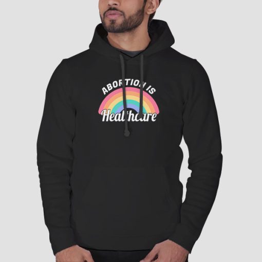 Hoodie Black Rainbow Abortion Is Healthcare