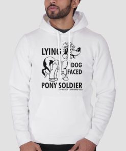 Hoodie White Funny Lying Dog Faced Pony Soldier