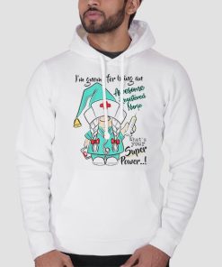 Hoodie White Im Gnome for Being an Awesome Nurse Christmas