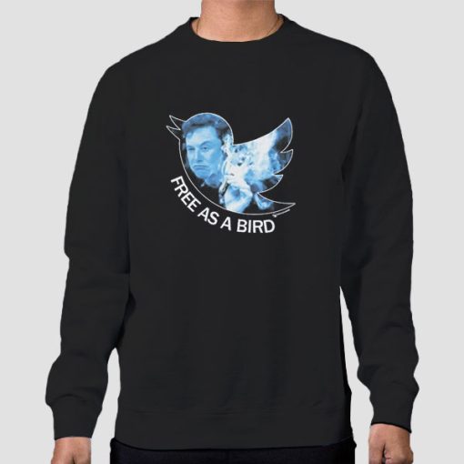 Free as a Bird Elon Sweatshirt